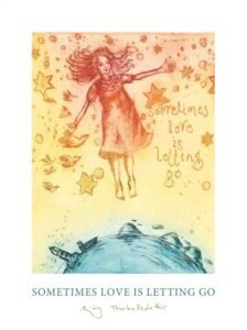 Kunstplakat: "Sometimes love is letting go" 1 sometimes love is letting go e1773139148926